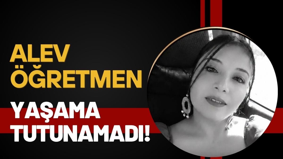 Kayseri’de Öğretmen Alev Bozoklu Hayatını Kaybetti